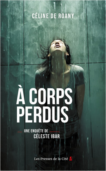 A corps perdus