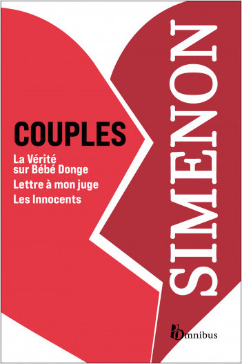 Couples : Au cœur complexe de la passion. 3 romans de Georges Simenon