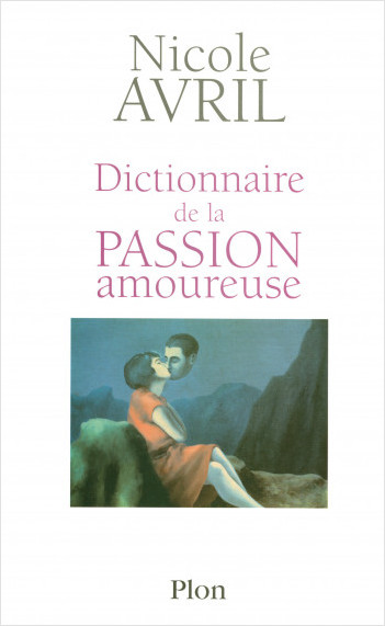 Dictionary of the Passion of Love
