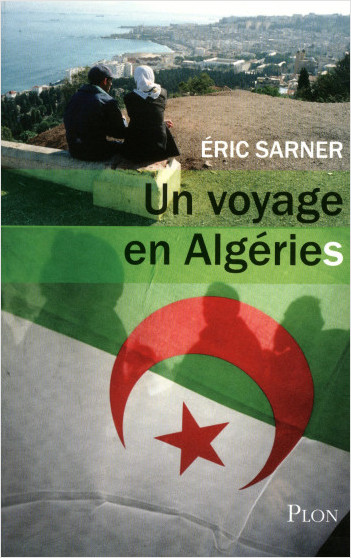 Un voyage en Algéries