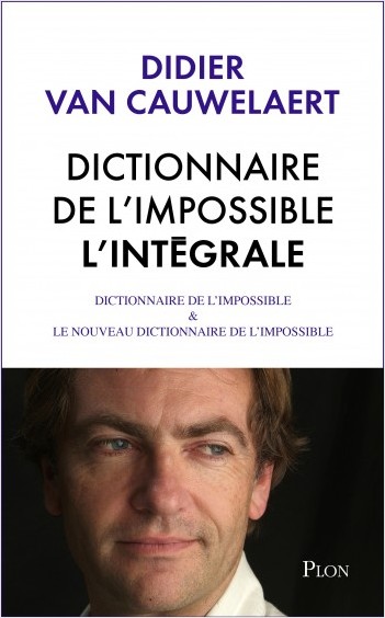 Intégrale Dictionnaire de l'impossible