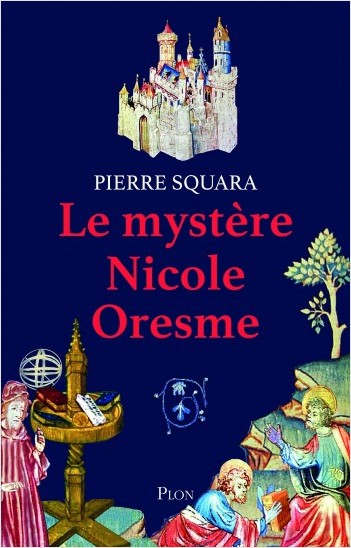 Le mystère Nicole Oresme