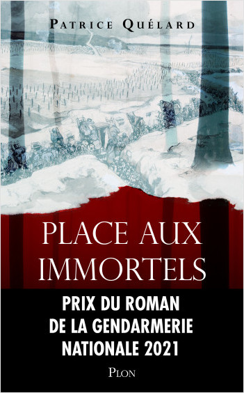 Place aux immortels - Prix du roman de la Gendarmerie nationale