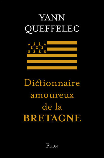 Dictionnaire amoureux de la Bretagne-édition collector