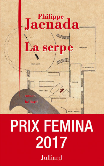 La Serpe - Prix Femina 2017