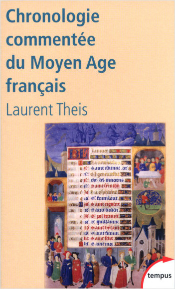 Chronologie commentée du Moyen Age français 
