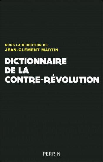 Dictionnaire de la Contre-Révolution