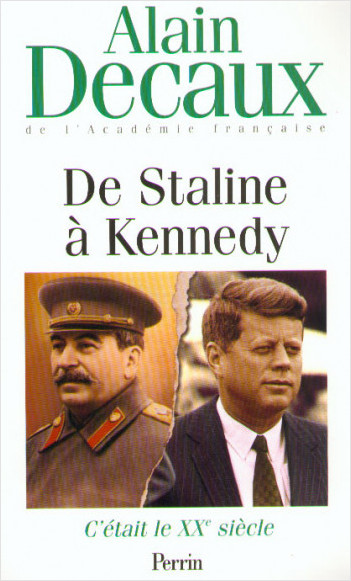 C'était le XXe siècle, tome 4 : De Staline à Kennedy