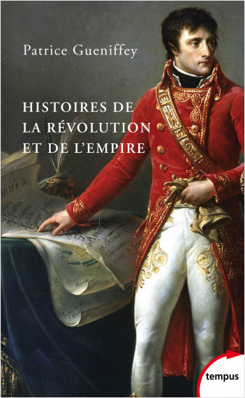 HISTORIES OF THE REVOLUTION AND THE EMPIRE