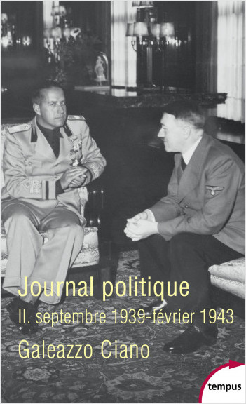 Journal politique, Tome 2 : septembre 1939-février 1943