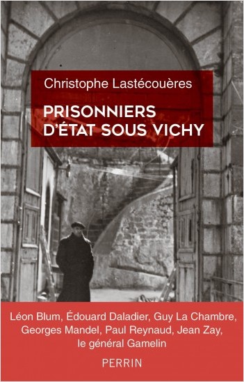 Prisonniers d'Etat sous Vichy