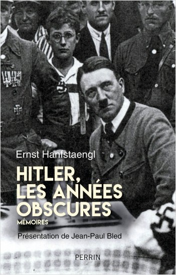 Hitler, Les années obscures. Mémoires