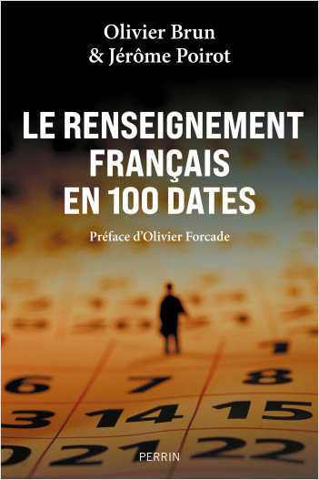 Le renseignement français en 100 dates 