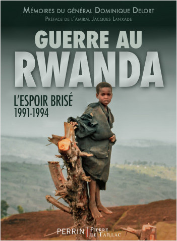 Guerre au Rwanda. L'espoir brisé