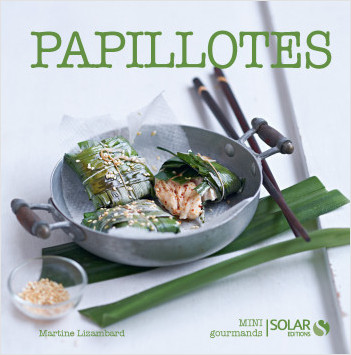 Papillotes - Nouvelles variations gourmandes