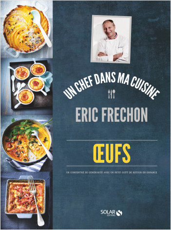 Oeufs - Eric Fréchon