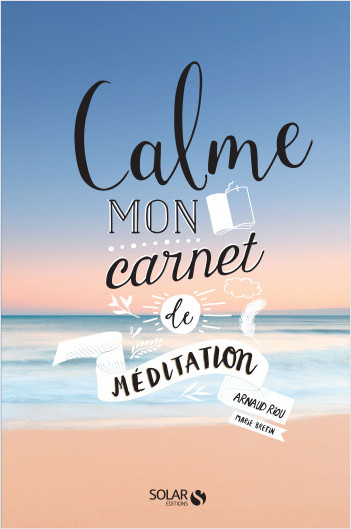 Calme - Mon carnet Méditation