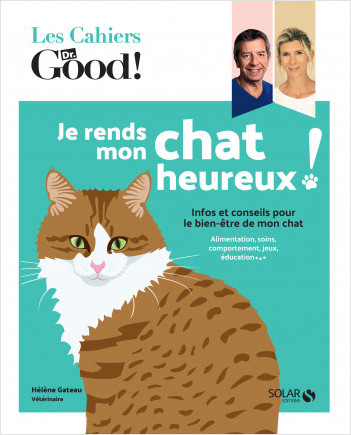 Dr Good - Je rends heureux mon chat - Hélène Gateau