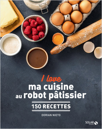 I love robot pâtissier