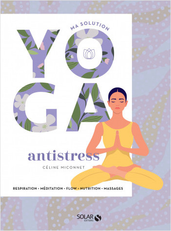 Ma solution yoga - anti-stress