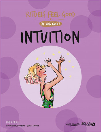 Mon cahier Rituels Intuition