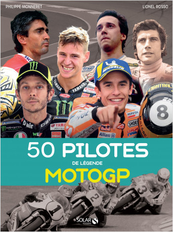 50 pilotes de légende en MotoGP
