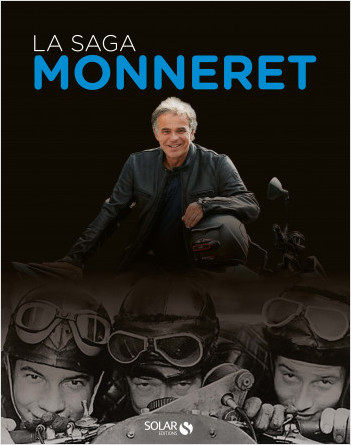 La saga Monneret - Livre