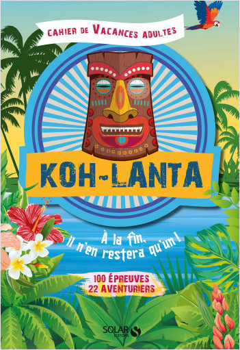 Cahier de vacances pour adultes Koh Lanta  2023