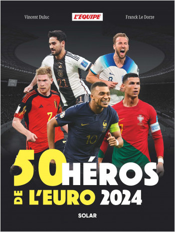 50 héros de l'Euro 2024
