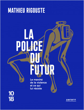 La police du futur
