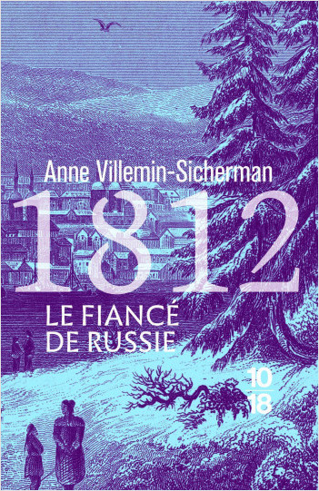 1812, Le Fiancé de Russie
