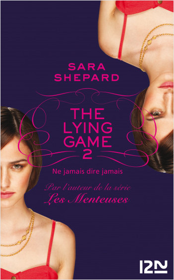 The Lying Game - tome 2