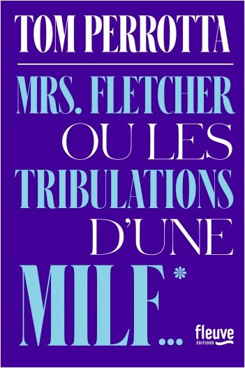 Mrs. Fletcher ou les tribulations d%7une MILF