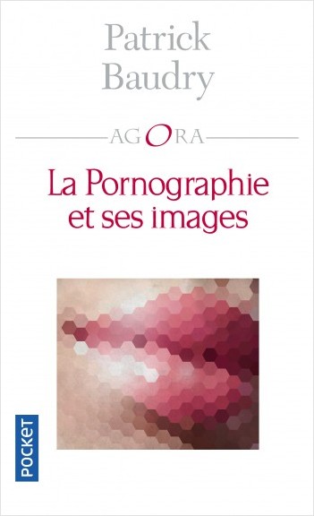 La Pornographie et ses images
