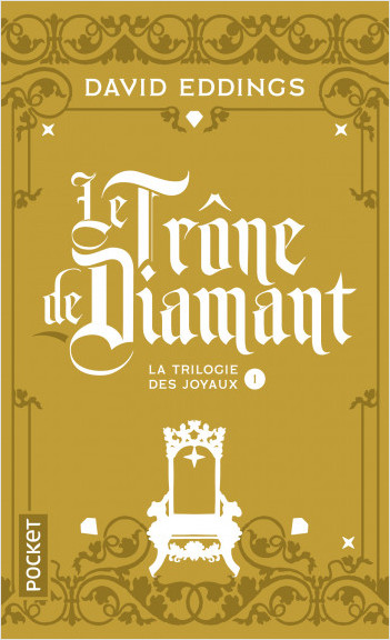 La Trilogie des Joyaux - Tome 1 : Le Trône de Diamant