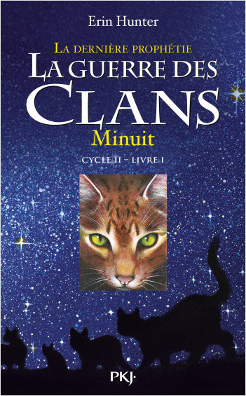 La guerre des Clans, cycle II - tome 01 : Minuit