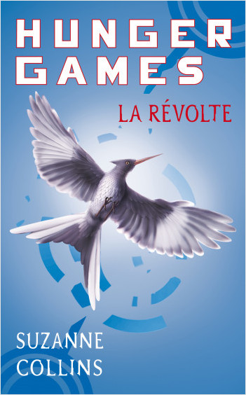 Hunger Games - tome 03 : La révolte