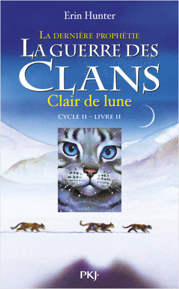 La guerre des Clans, cycle II - tome 02 : Clair de lune