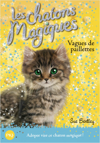 Les chatons magiques - tome 09 : Vagues de paillettes