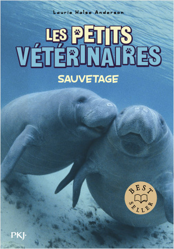 Les petits vétérinaires - tome 04 : Sauvetage