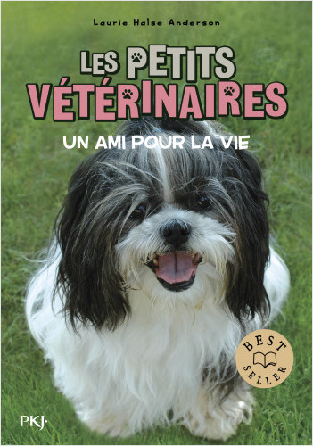 Les petits vétérinaires - tome 05 : Un ami pour la vie