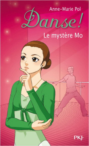 Danse ! tome 18 : Le mystère Mo
