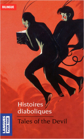 Bilingue français-anglais : Histoires diaboliques / Tales of the Devil