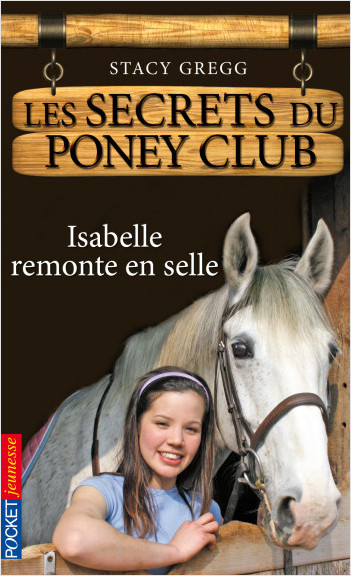 Les secrets du Poney Club tome 1