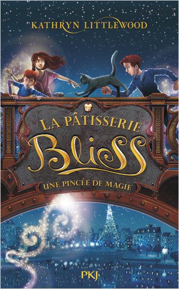 La pâtisserie Bliss - tome 02 : Une pincée de magie