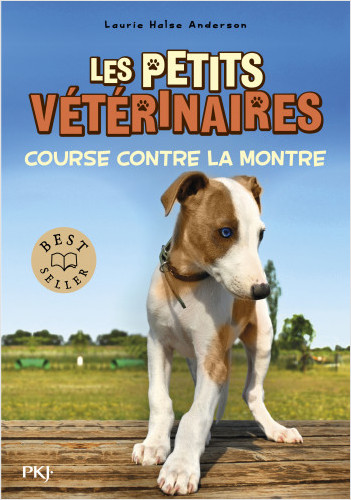 Les Petits vétérinaires - tome 12 : Course contre la montre