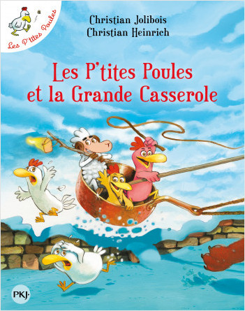 Les P'tites Poules - Les p'tites poules et la Grande Casserole - T12