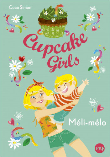 Cupcake Girls - tome 07 : Méli-mélo