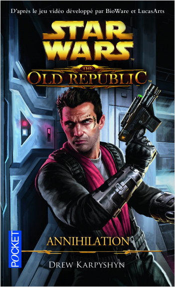 Star Wars - The Old Republic - tome 4 : Annihilation