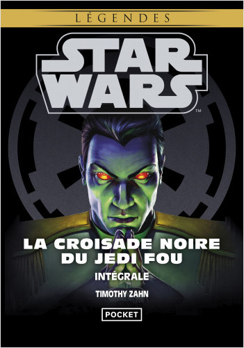 Intégrale La Croisade Noire du Jedi Fou / Star Wars / 7-8-9
